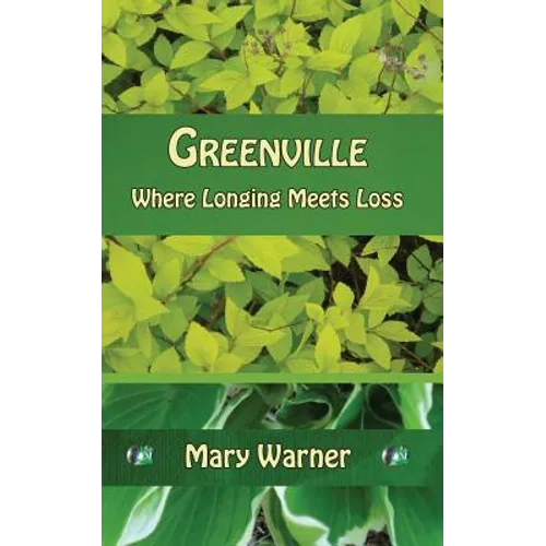Greenville: Where Longing Meets Loss