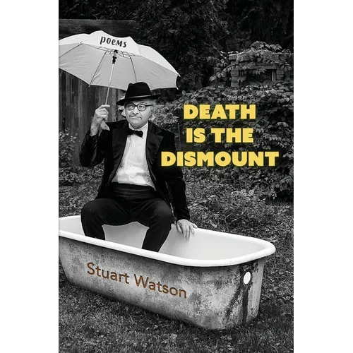Death Is the Dismount