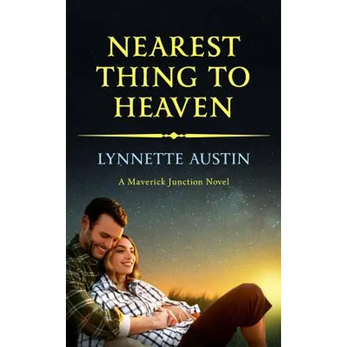Nearest Thing to Heaven
