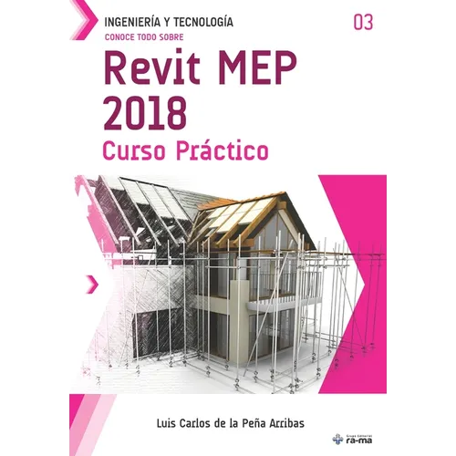 Conoce todo sobre Revit MEP 2018: Curso Práctico