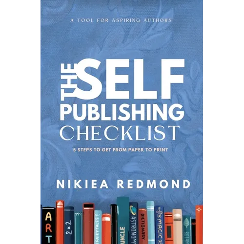The Self-Publishing Checklist, Volume 1