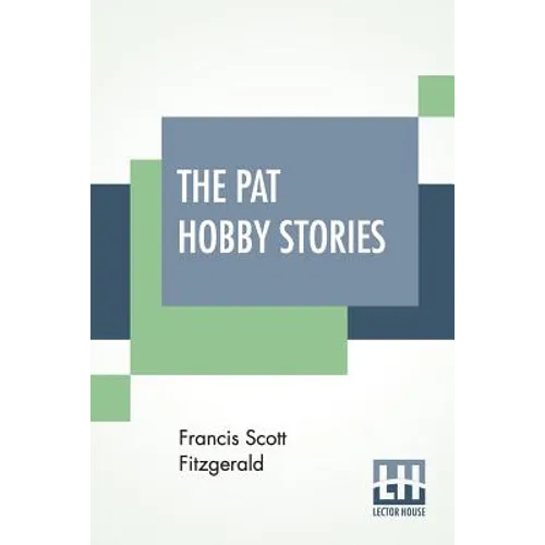 The Pat Hobby Stories (Complete)