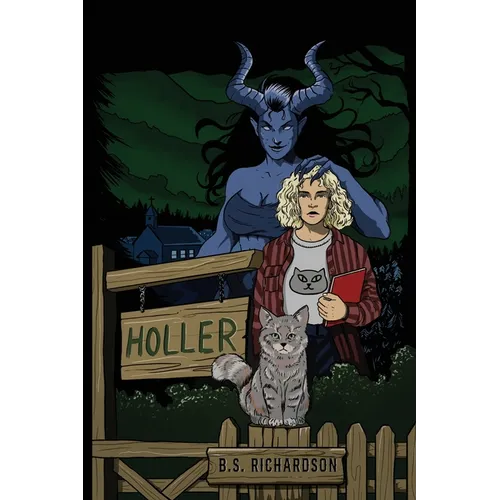 HOLLER An Appalachian Story