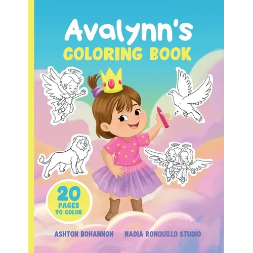 Avalynn's Coloring Book: Avalynn's Royal inheritance Coloring Book