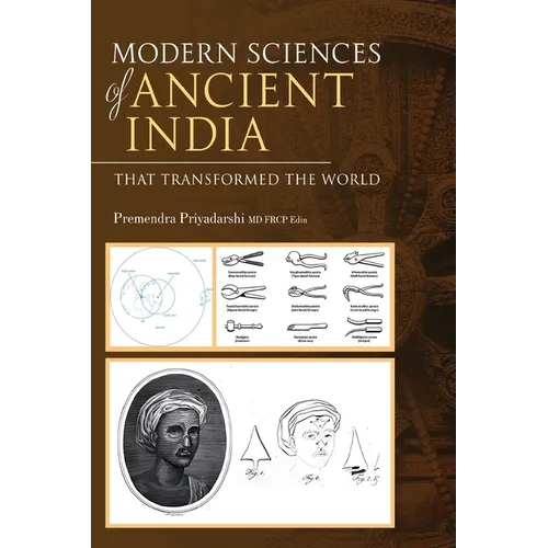 Modern Sciences of Ancient India - That Transformed the World