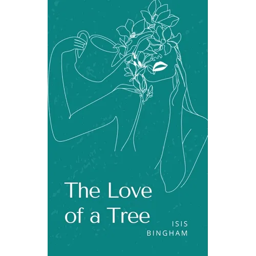 The Love of a Tree