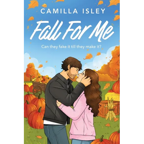 Fall For Me