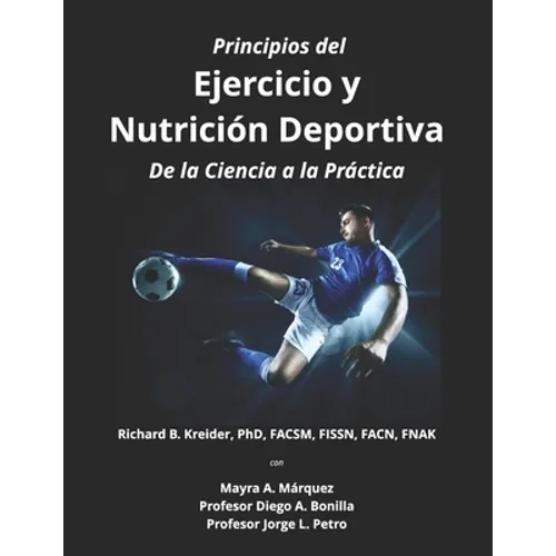 Principios del Ejercicio y Nutrición Deportiva: De la Ciencia a la Práctica