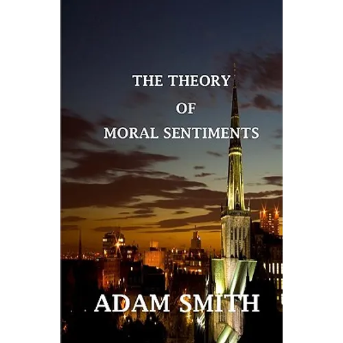 The Theory of Moral Sentiments