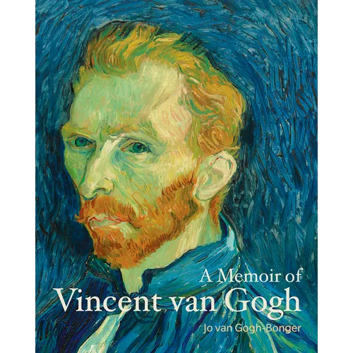 A Memoir of Vincent Van Gogh