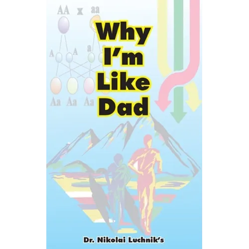 Why I'm Like Dad