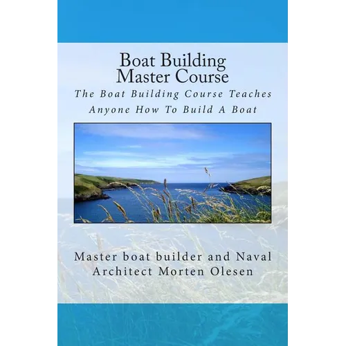 Boat Building Master Course