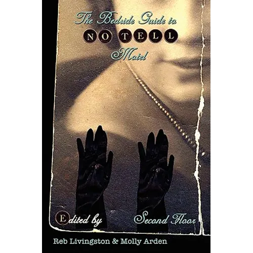 The Bedside Guide to No Tell Motel - Second Floor