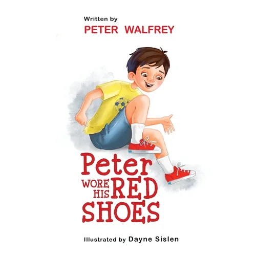 Peter Wore His Red Shoes