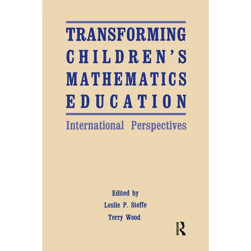 Transforming Children's Mathematics Education: International Perspectives