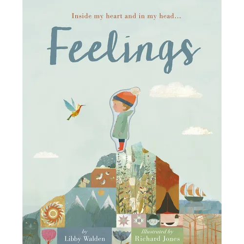Feelings: Inside My Heart and in My Head...