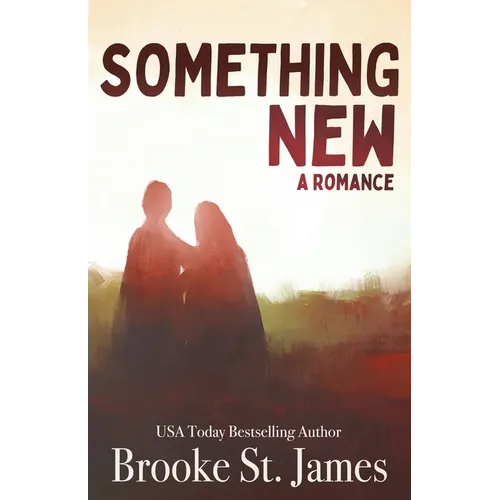Something New: A Romance