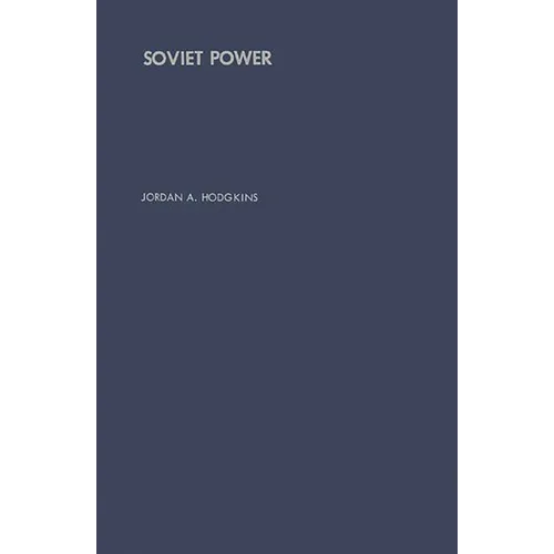 Soviet Power: Energy Resources, Production and Potentials