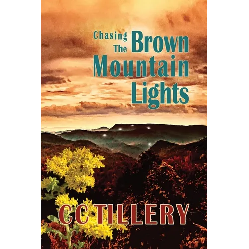 Chasing the Brown Mountain Lights