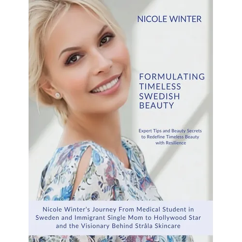 Formulating Timeless Swedish Beauty