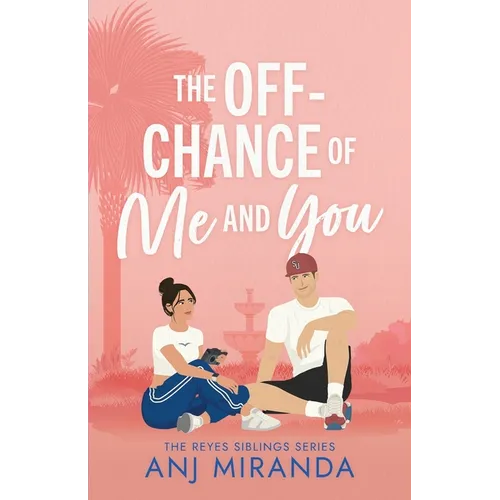The Off-Chance of Me and You