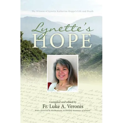 Lynette's Hope: The Witness of Lynette Katherine Hoppe's Life and Death