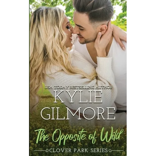 The Opposite of Wild