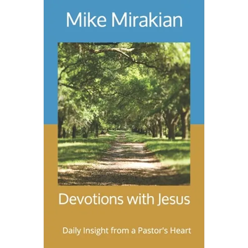 Devotions with Jesus: Daily Insight from a Pastor's Heart