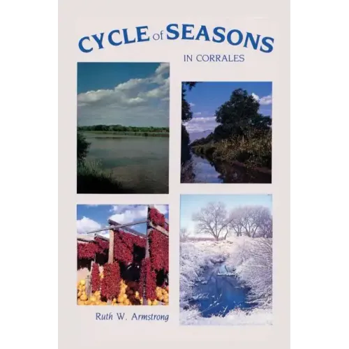 Cycle of Seasons in Corrales