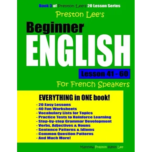 Preston Lee's Beginner English Lesson 41 - 60 For French Speakers