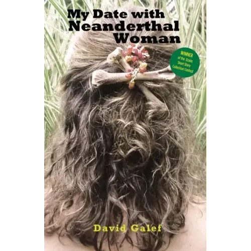 My Date with Neanderthal Woman
