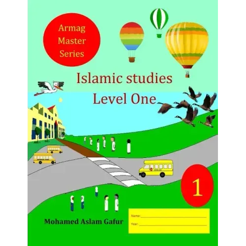 Islamic Studies Level One: Grade One - Year One