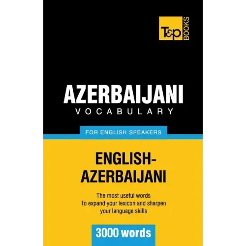 Azerbaijani vocabulary for English speakers - 3000 words