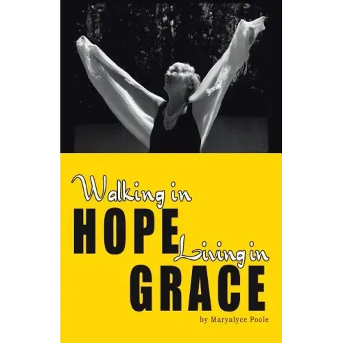 Walking in Hope, Living in Grace: The Tapestry