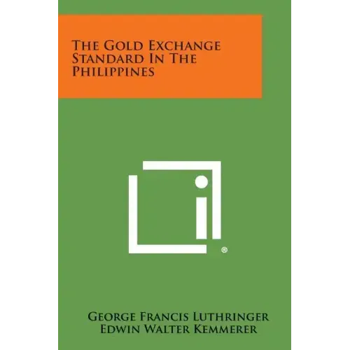 The Gold Exchange Standard in the Philippines