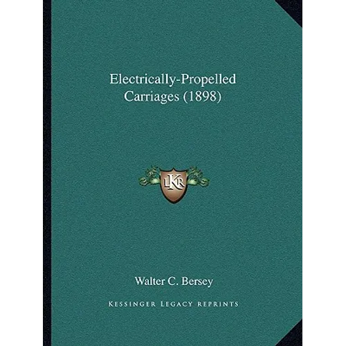 Electrically-Propelled Carriages (1898)