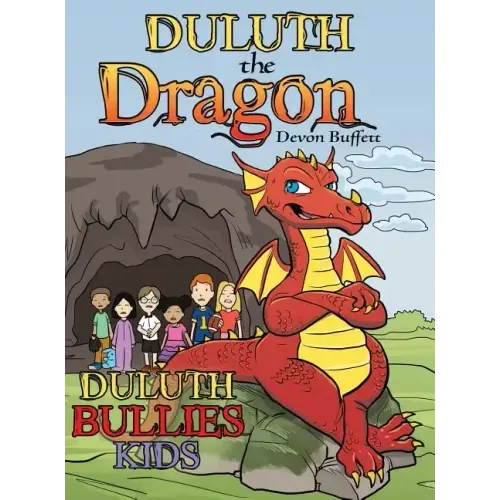 Duluth the Dragon: Duluth Bullies Kids