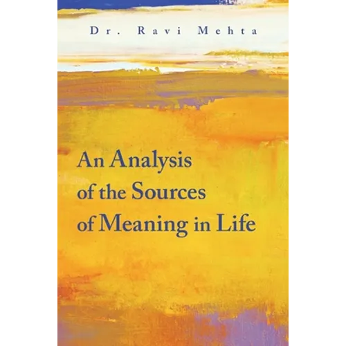 An Analysis of the Sources of Meaning in Life