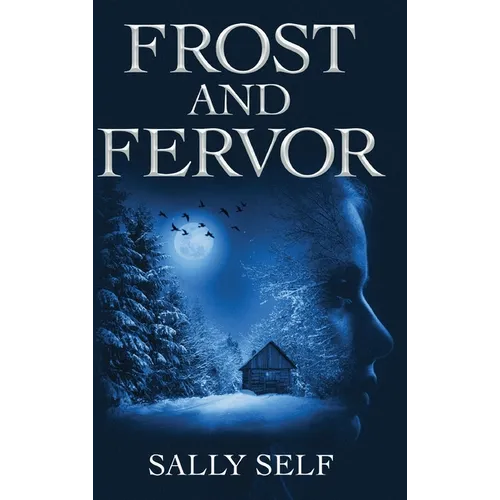 Frost and Fervor