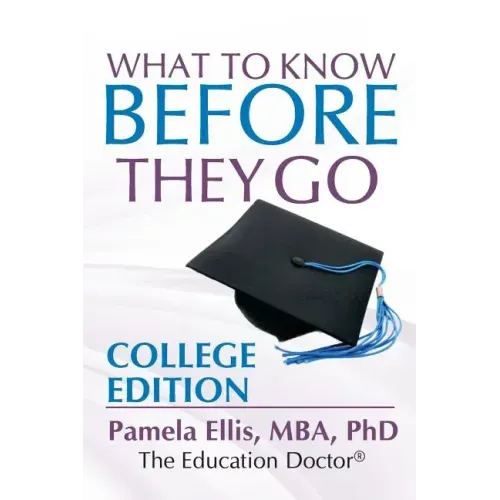 What to Know Before They Go: College Edition