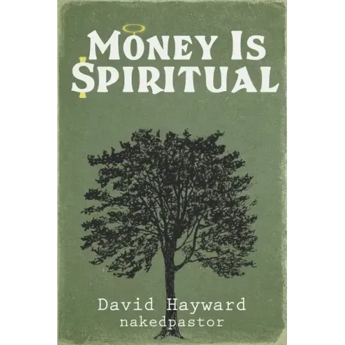 Money Is Spiritual