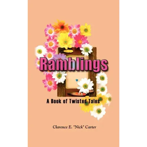 Ramblings: A Book of Twisted Tales