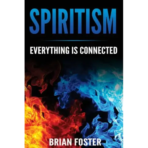Spiritism - Everything is Connected