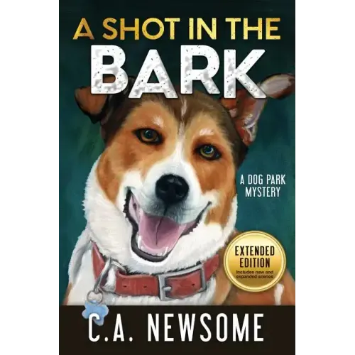 A Shot in the Bark: A Dog Park Mystery
