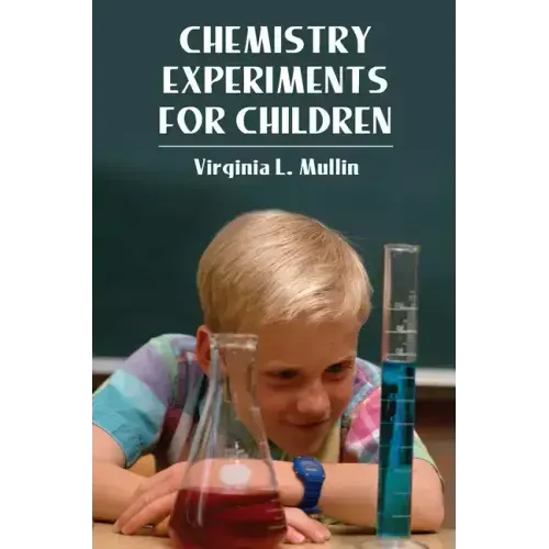 Chemistry Experiments for Children