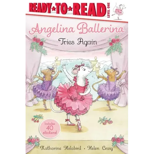 Angelina Ballerina Tries Again: Ready-To-Read Level 1