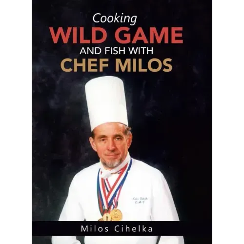 Cooking Wild Game and Fish with Chef Milos
