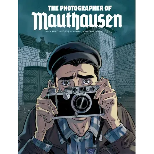 The Photographer of Mauthausen