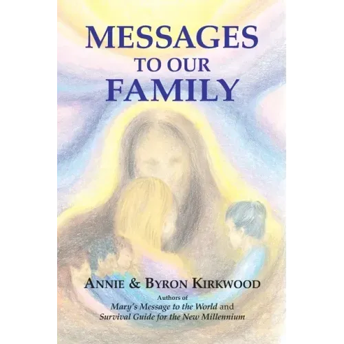 Messages to Our Family