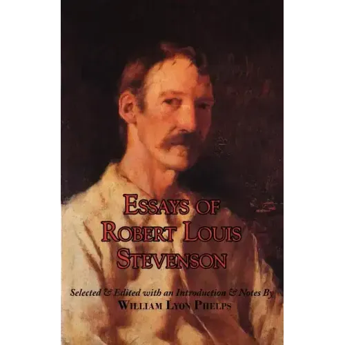 Essays of Robert Louis Stevenson